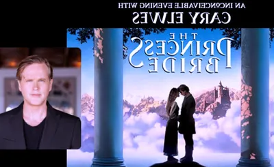 The Princess Bride - An Inconceivable Evening with Cary Elwes